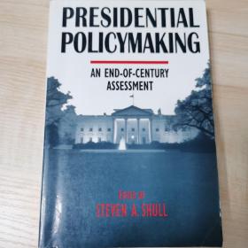 presidential policymaking：an end of century assessment