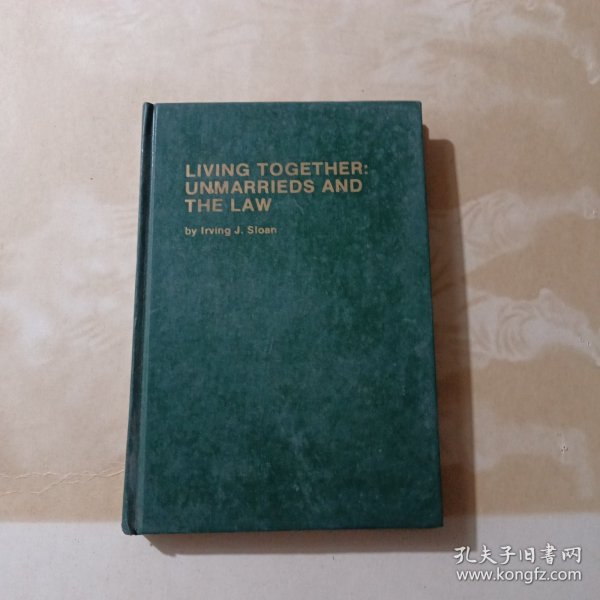 LIVING TOGETHER: UNMARRIEDS AND THE LAW（未婚同居法）