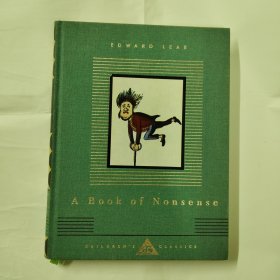 A Book of Nonsense（Everyman's Library CHILDREN'S CLASSICS） 荒唐诗 人人文库 儿童经典系列 英文原版