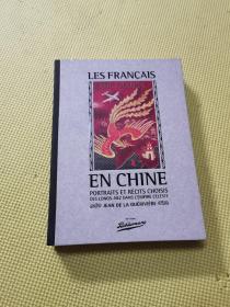 LES FRANÇAIS EN CHINE