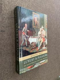 Luxury And Pleasure In Eighteenth-century Britain