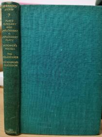 1930年全球限量发行1025套，The Works of Bernard Shaw Volume 7《萧伯纳文集》卷 7，剧作Plays: Pleasant and Unpleasant，Widowers' Houses《鳏夫的房产》、The Philanderer《荡子》 、Mrs.Warren's Profession《华伦夫人的职业》