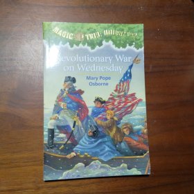 Magic Tree House #22：Revolutionary War on Wednesday