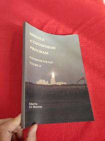 Middle Atmosphere Program: Handbook for Map    （16开 ） 【详见图】