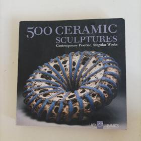 进口画册国外陶瓷 雕塑500 Ceramic Sculptures：Contemporary Practice, Singular Works (500 Series)本店图书均为现货，二手书籍售出不退换 ，介意勿拍