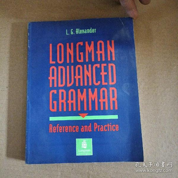Longman Advanced Grammar：Reference and Practice