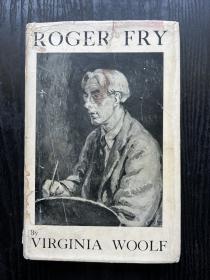 Roger Fry初版初印Hogarth出版社- 带书衣-Virginia Woolf 撰写，在Woolf自杀前八个月出版