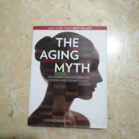 衰老的迷思The Aging Myth：Unlocking the Mysteries of Looking and Feeling Young