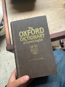 The OXFORD DICTIONARY of Current English（英文原版。牛津当代英语词典）
