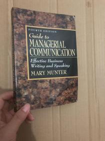 Guide To Managerial Communication: Effective Business Writing And Speaking  平装