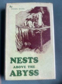 极其珍惜的1947年英文初版，Nests Above the Abyss，杨志英夫人著，中国内地会（CHINA INLAND MISSION）珍贵资料
