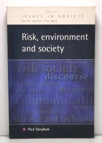 英国开放大学社会学研究系列    《风险、环境与社会》    Risk, Environment and Society: Ongoing Debates, Current Issues and Future Prospects    [ Open University Issues in Society ] by Piet Strydom（社会学）英文原版书