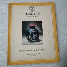 CHRISTIE'S LONDON——Fine Chinese Snuff Bottles （克里斯蒂1987年中国精品鼻烟壶拍卖图录）