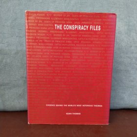 The Conspiracy Files: Evidence Behind the World's Most Notorious Theories【英文原版】