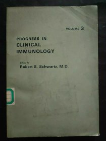 PROGRESS IN CLINICAL IMMUNOLOGY VOLUME3临床免疫学进展第三卷