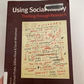 Using Social Theory：Thinking through Research
