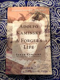 《Adolfo Kaminsky :A Forger's Life》
《阿道夫·卡明斯基：一个造假证者的生活》( 平装英文原版 )