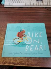 Bike On, Bear!