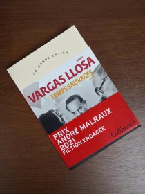 【2-3个月左右到货 BOOK LOVERS专享185元】法语/法文原版MARIO VARGAS LLOSA 略萨 Temps sauvages 艰辛时刻 内页顺滑厚重堪比精装 Du monde entier 开本140 x 205 mm