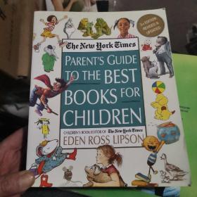 The New York Times Parent's Guide to the Best Books for Children: 3rd Edition Revised and Updated 纽约时报推荐童书-家长指南第三版