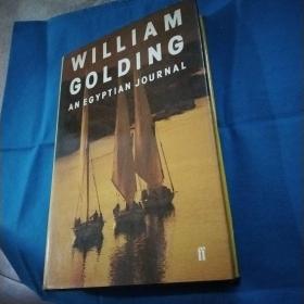 An Egyptian Journal (by William Golding, author of Lord of the Flies) 《蝇王》作者，诺贝尔文学奖得主 威廉·戈尔丁的游记名著《埃及记行》英文原版 布面精装本 大开本