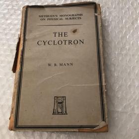 THE CYCLOTRON (马图恩核物理专著1940年英文原版 ：核回旋加速器）