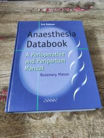 Anaesthesia Databook: A Perioperative and Peripartum Manual-麻醉数据手册：围手术期和围产期手册  英文版