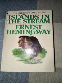 ISLANDS IN THE STREAM ERNEST HEMINGWAY（英文版）海流中的岛屿