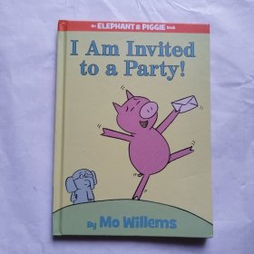 I AM INVITED TO A PARTY! 英文童书 精装绘本