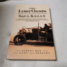 英文原版THE LOST OASIS THE DESERT WAR AND THE HUNT FOR ZERZURA失落的綠洲沙漠之戰(zhàn)與獵殺惡魔