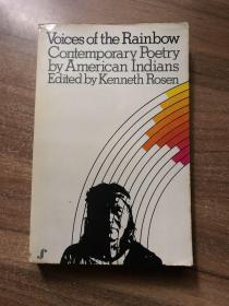 Voices of the Rainbow，Contemporary Poetry by American Indians