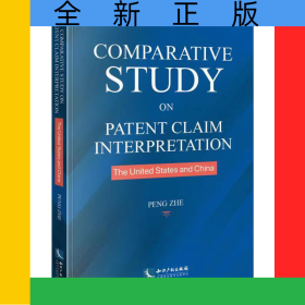 ComparativeStudyonPatentClaimInterpretation:theUnitedStatesandChina