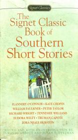 The Signet classic book of Southern short stories[经典美国南方短篇小说集]
