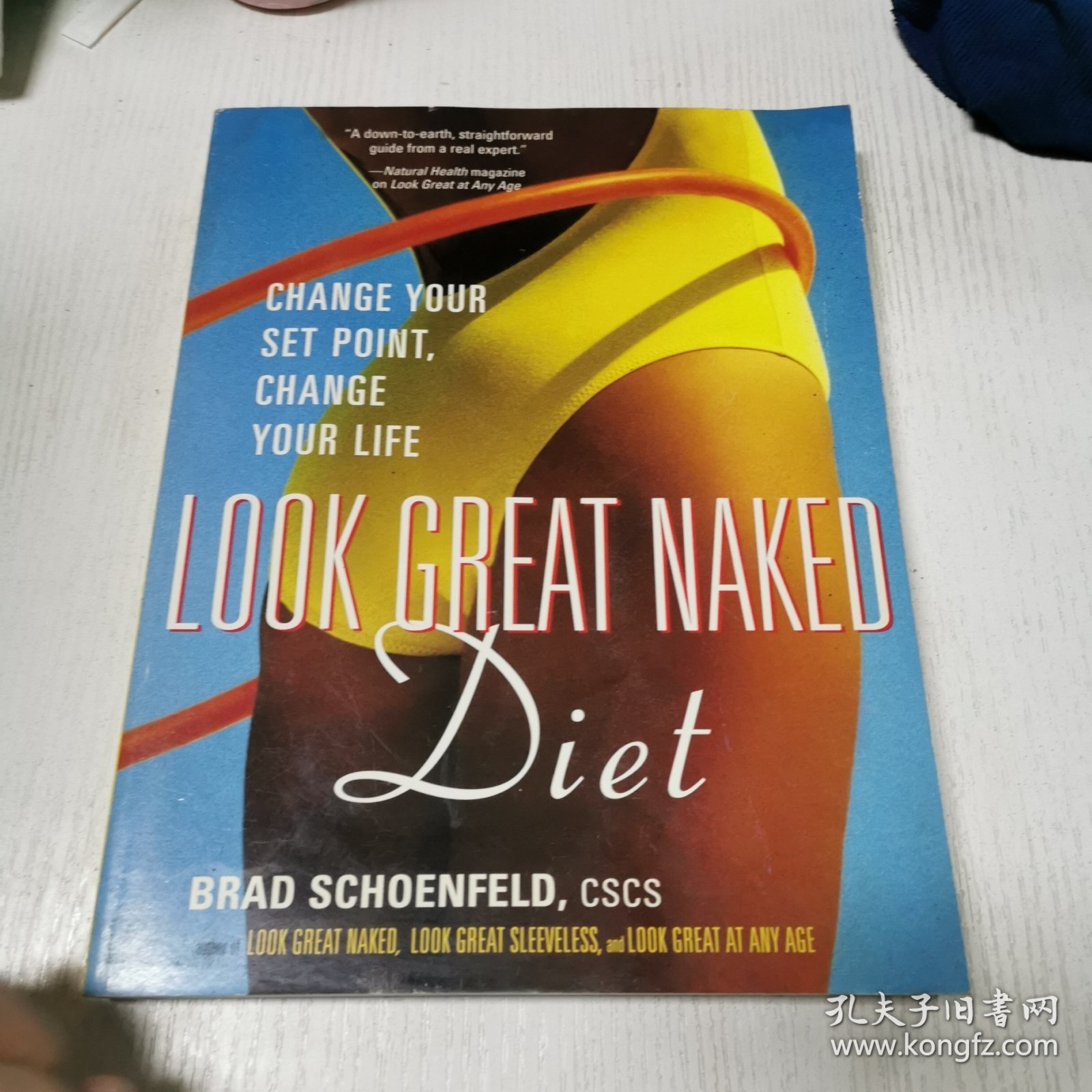英文原版书籍LOOK GREAT NAKED Diet看起来很棒的瘦体饮食，品相如图，16开本