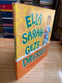 Ella Sarah Gets Dressed莎拉打扮好了（2004年凱迪克銀獎，（精裝繪本））