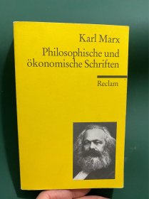 Karl Marx Philosophische  und ökonomische Schriften