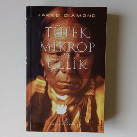 土耳其语原版书 Tufek,Mikrop ve Celik by Jared Diamond (Author), Ülker İnce (Translator)