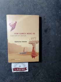 How Games Move Us：Emotion by Design（精装）