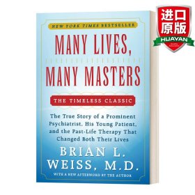 Many Lives, Many Masters：The True Story of a Prominent Psychiatrist, His Young Patient, and the Past-Life Therapy That Changed Both Their Lives