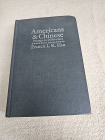 Americans and Chinese: Passages to Differences 美国人和中国人： 差异的通道 精装本