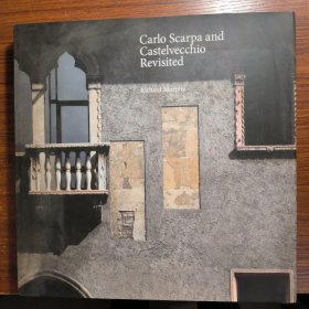 研究斯卡帕必备：Carlo Scarpa and Castelvecchio Revisited