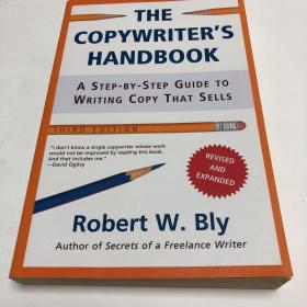 TheCopywriter'sHandbook:AStep-By-StepGuidetoWritingCopyThatSells