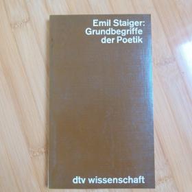 Emil Staiger / Grundbegriffe der Poetik 埃米尔·施泰格 《诗学的基本概念》 德语原版