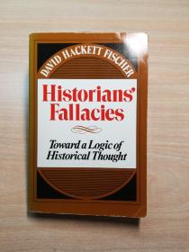 Historians'Fallacies:TowardaLogicofHistoricalThought