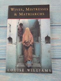 Wives, Mistresses and Matriarchs