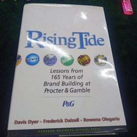 Rising Tide：Lessons from 165 Years of Brand Building at Procter & Gamble