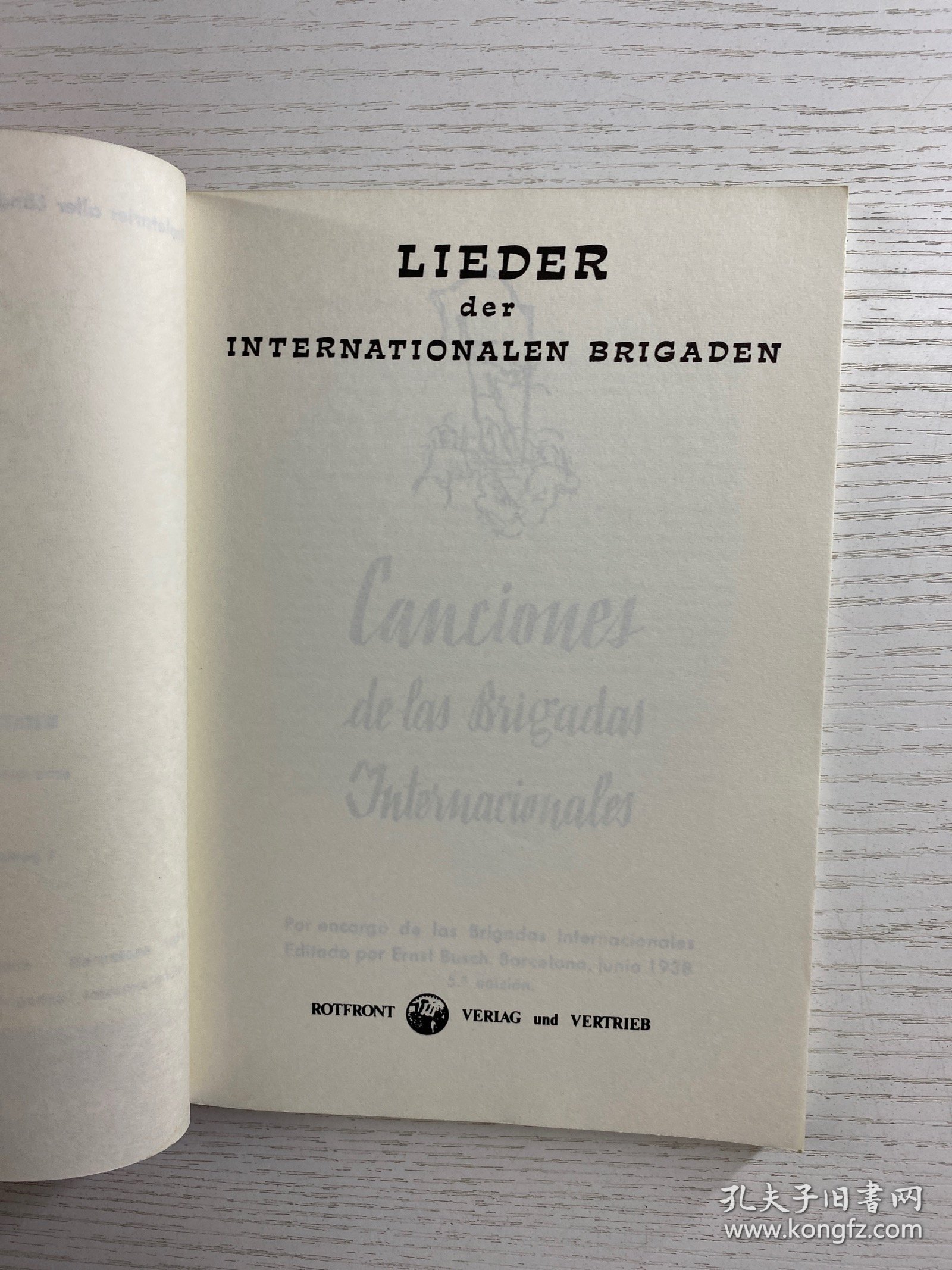 Lieder der Internarionalen Brigaden（1972年德文版）32开（正版如图、内页干净）