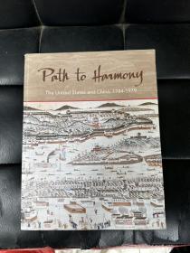Path to Harmony:The United States and China,1978-1984