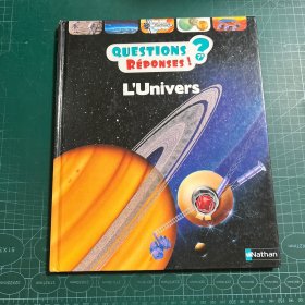 L'Univers QUESTIONS ? RÉDONSES !（英文原版）［精装］