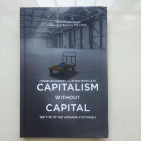 没有资本的资本主义：无形经济的兴起 Capitalism Without Capital: The Rise of the Intangible Economy 精装 比尔盖茨推荐书单